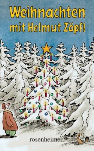 Helmut Zöpfl Weihnachten mit Helmut Zöpfl