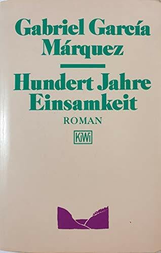 García Marquez, Gabriel Hundert Jahre Einsamkeit (KiWi)