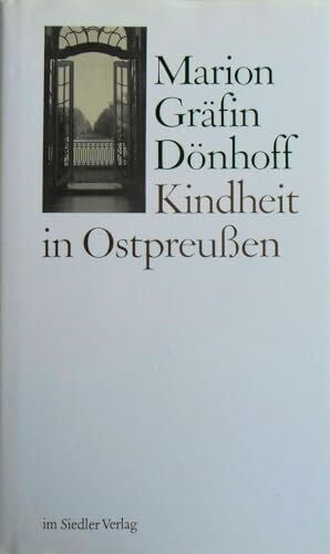 Dönhoff, Marion Gräfin Kindheit in Ostpreußen