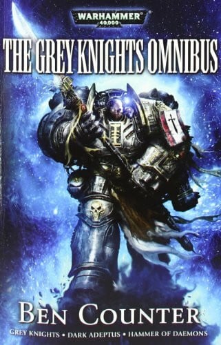 Counter, Ben Grey Knights: The Omnibus (Warhammer 40,000)