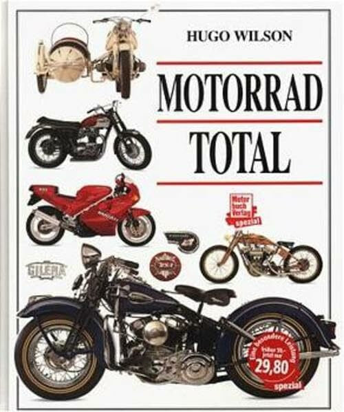 Wilson, Hugo Motorrad total