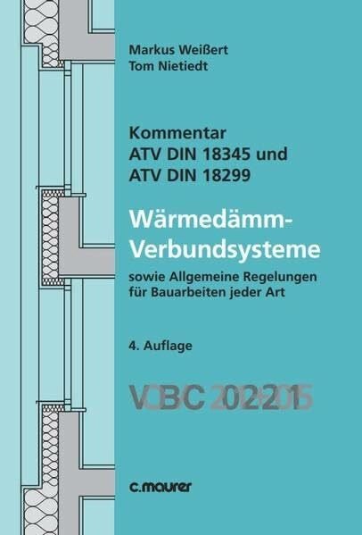 Nietiedt, Tom Kommentar ATV DIN 18345 und DIN 18299 Wärmedämm-Verbundsysteme: VOB/C 2012