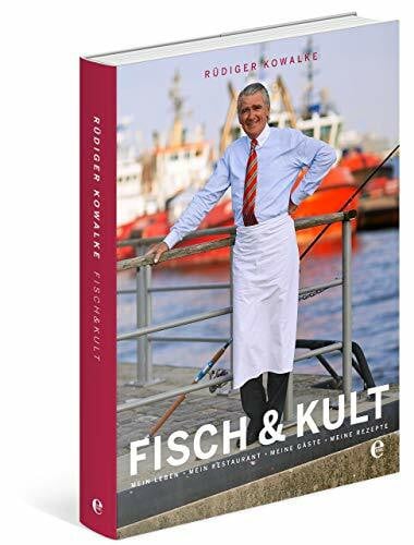 Voss, Jörn Fisch & Kult: Mein Leben, mein Restaurant, meine Gäste, meine Rezepte