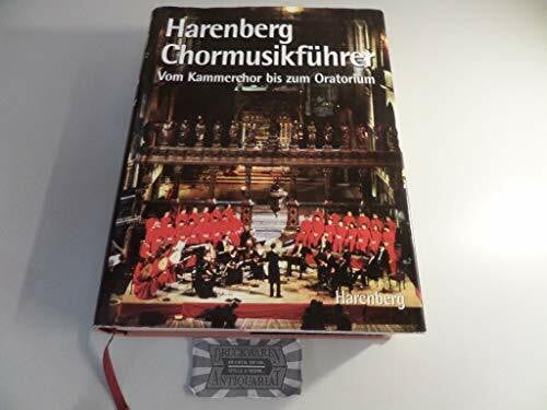 Harenberg, Chormusikführer: Vom Kammerchor bis zum Oratorium