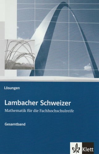 Lambacher Schweizer für die Fachhochschulreife. Gesamtband: Lösungsheft