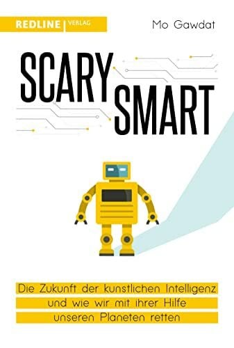 Wegberg, Jordan Scary Smart: Die Zukunft der künstlichen Intelligenz und wie wir mit ihrer Hilfe unseren Planeten retten