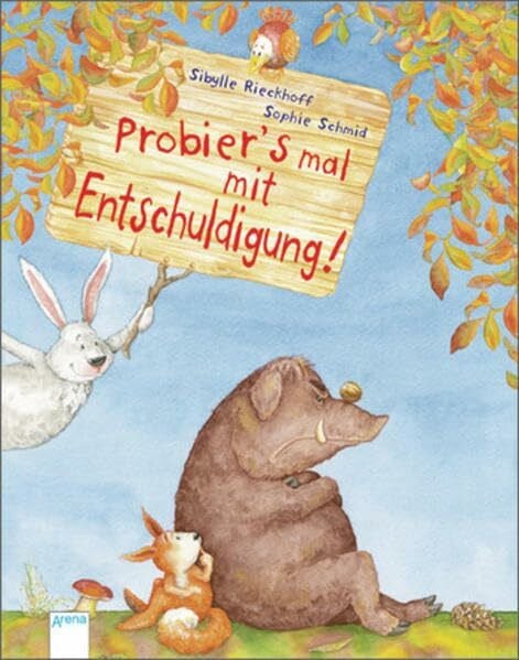 Schmid, Sophie Probier's mal mit Entschuldigung!