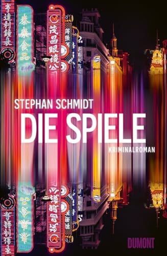 Schmidt, Stephan Die Spiele: Ausgezeichnet mit dem Crime-Cologne-Award 2024
