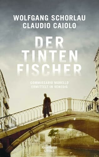 Caiolo, Claudio Der Tintenfischer: Commissario Morello ermittelt in Venedig (Ein Fall für Commissario Morello, Band 2)