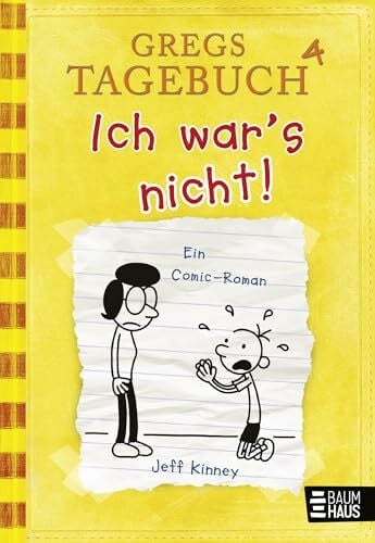 Kinney, Jeff Ich war's nicht! Gregs Tagebuch 4