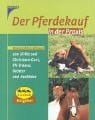 Gast, Christiane Der Pferdekauf: In der Praxis