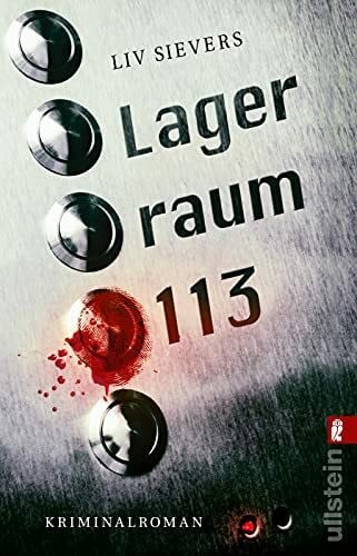 Sievers, Liv Lagerraum 113: Kriminalroman
