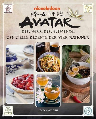Kasprzak, Andreas Avatar - Der Herr der Elemente Kochbuch: Offizielle Rezepte der vier Nationen