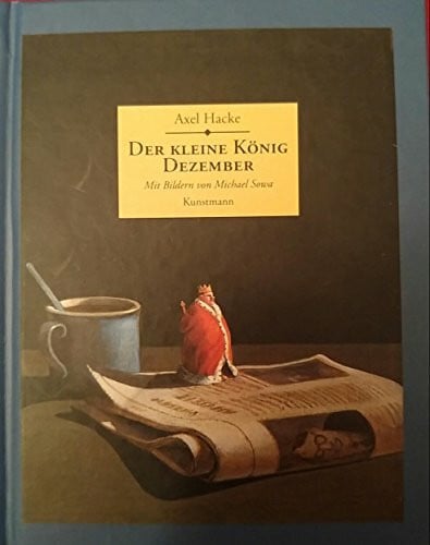 Hacke, Axel Der kleine König Dezember