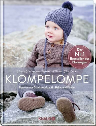 Nebelung, Annette Klompelompe - Bezaubernde Strickprojekte für Babys und Kinder: Der Nr. 1 Bestseller aus Norwegen