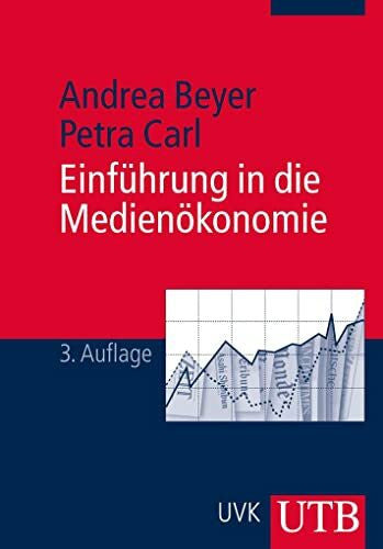 Carl, Petra Einführung in die Medienökonomie