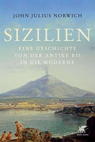 Seuß, Rita Sizilien: Eine Geschichte von der Antike bis in die Moderne