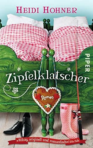 Hohner, Heidi Zipfelklatscher (Fraueninsel-Reihe 1): Roman