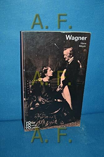 Mayer, Hans Richard Wagner (rororo - rowohlts monographien)