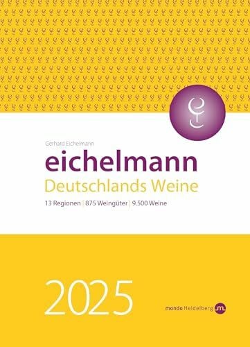 Eichelmann, Gerhard Eichelmann 2025 Deutschlands Weine