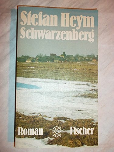 Heym, Stefan Schwarzenberg: Roman