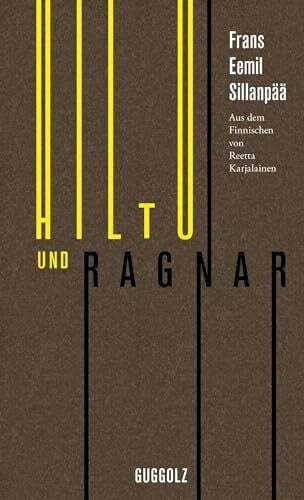 Rajala, Panu Hiltu und Ragnar