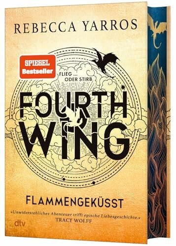 Korte, Melanie Fourth Wing – Flammengeküsst: Roman | Deluxe-Ausgabe mit atemberaubendem Farbschnitt | Das internationale Bestsellerphänomen (Flammengeküsst-Reihe, Band 1)