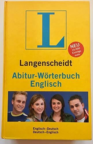 Langenscheidt, Redaktion Langenscheidt Abitur-Wörterbuch Englisch: Englisch-Deutsch/Deutsch-Englisch: Englisch-Deutsch, Deutsch-Englisch. Rund 130.000 Stichwörter und Wendungen (Langenscheidt Abitur-Wörterbücher)