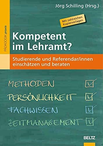 Schilling, Jörg Kompetent im Lehramt?: Studierende und Referendar/innen einschätzen und beraten