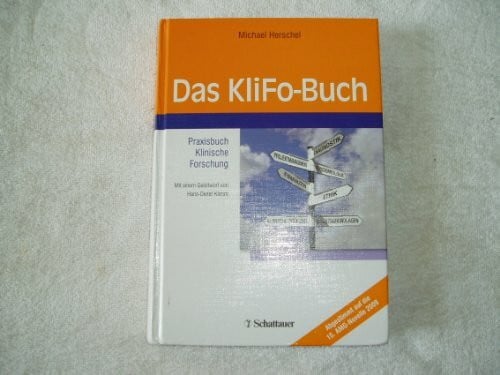 Klimm, Hans-Dieter Das Klifo-Buch, Praxisbuch Klinische Forschung
