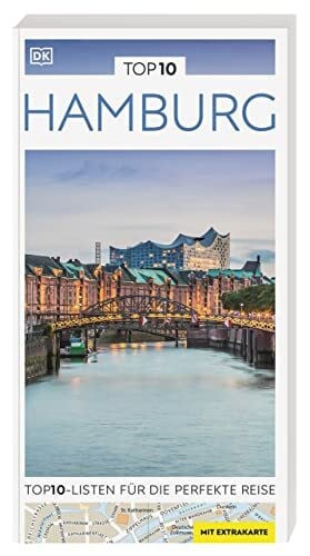 Bruschke, Gerhard TOP10 Reiseführer Hamburg: TOP10-Listen zu Highlights, Themen und Stadtteilen mit wetterfester Extra-Karte