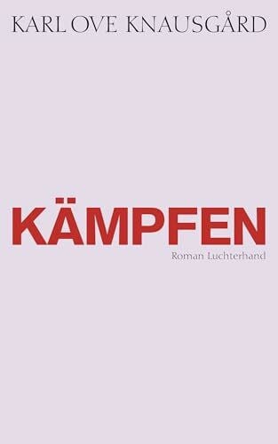 Sonnenberg, Ulrich Kämpfen: Roman (Das autobiographische Projekt, Band 6)