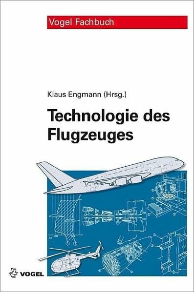 Engmann, Klaus Technologie des Flugzeuges