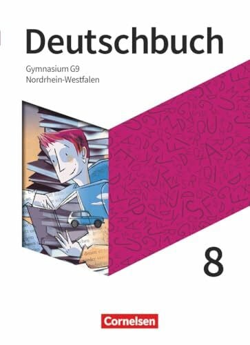 Lippert, Sebastian Deutschbuch Gymnasium - Nordrhein-Westfalen - Ausgabe 2019 - 8. Schuljahr: Schulbuch - Mit Hörtexten und Erklärfilmen