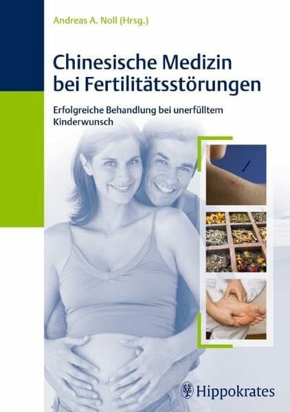 Stefan Englert Chinesische Medizin bei Fertilitätsstörungen: Erfolgreiche Behandlung bei unerfülltem Kinderwunsch