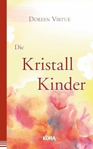 Virtue, Doreen Die Kristallkinder