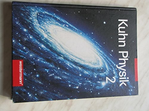 Kuhn, Wilfried Kuhn Physik SII - Ausgabe 2000: Grundkurse 11.-13. Schuljahr