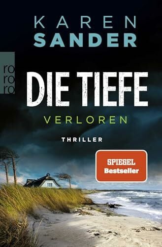 Sander, Karen Die Tiefe: Verloren: Thriller (Engelhardt & Krieger ermitteln, Band 9)