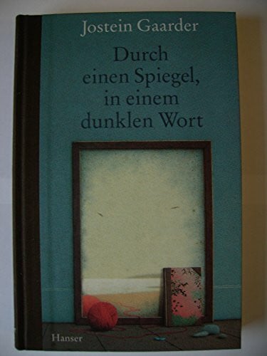 Gabriele Haefs Durch einen Spiegel in einem dunklen Wort