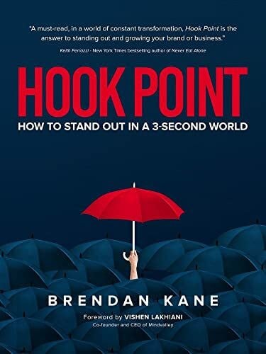 Kane, Brendan Hook Point: How to Stand Out in a 3-Second World