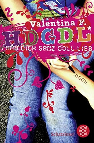 Massury, Katja HDGDL - HAB DICH GANZ DOLL LIEB