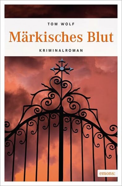 Wolf, Tom Märkisches Blut: Kriminalroman