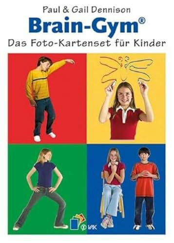 Karin Beeck Brain-Gym®: Das Foto-Kartenset für Kinder: 32 vierfarbige Fotokarten und Beiheft mit Übungsanleitungen (Lernen durch Bewegung)