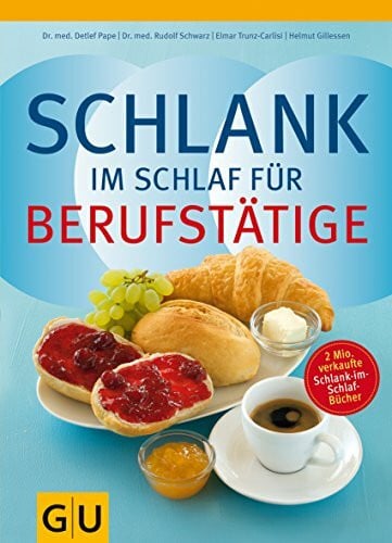 Trunz-Carlisi, Elmar Schlank im Schlaf für Berufstätige (Abnehmen mit GU)