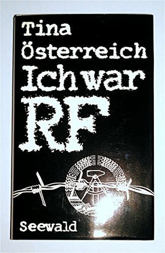 Österreich, Tina Ich war RF. Ein Bericht