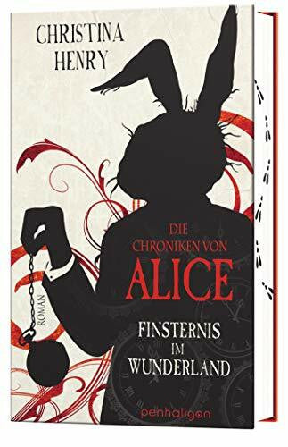 Zühlke, Sigrun Die Chroniken von Alice - Finsternis im Wunderland: Roman (Die Dunklen Chroniken, Band 1)