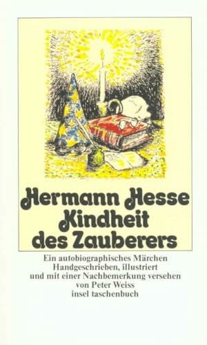 Weiss, Peter Kindheit des Zauberers: Ein autobiographisches Märchen
