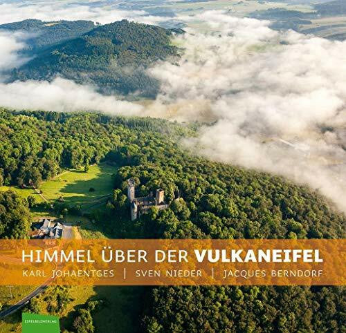 Pollmeyer, Björn Himmel über der Vulkaneifel: Luftbildband