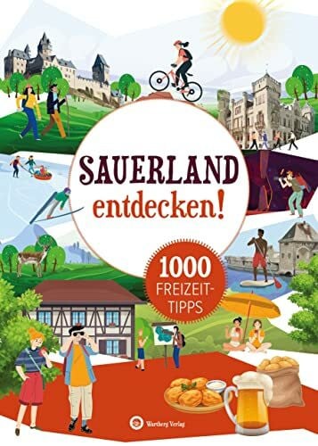 Rickling, Matthias Sauerland entdecken! 1000 Freizeittipps: Natur, Kultur, Sport, Spaß (Freizeitführer): Urlaub in der Heimat: Lernen Sie das Freizeitangebot Ihrer Region kennen