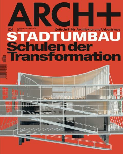 Ngo, Anh-Linh Stadtumbau – Schulen der Transformation: ARCH+ 261